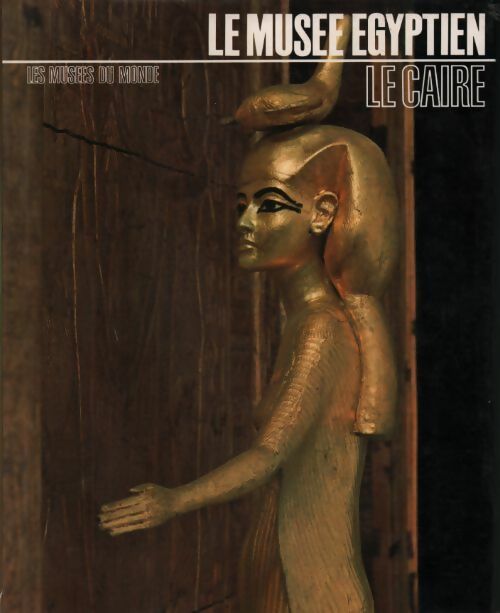 Livrenpoche : Le musée égyptien. Le Caire - Sergio Donadoni - Livre