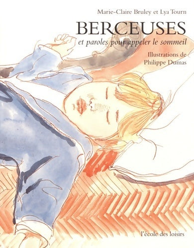 Livrenpoche : Berceuses et paroles pour appeler le sommeil - Marie-Claire Bruley - Livre