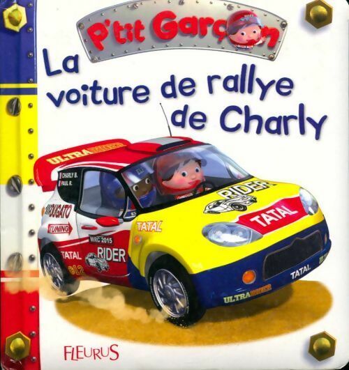 Livrenpoche : La voiture de rallye de Charly - Emilie Beaumont - Livre