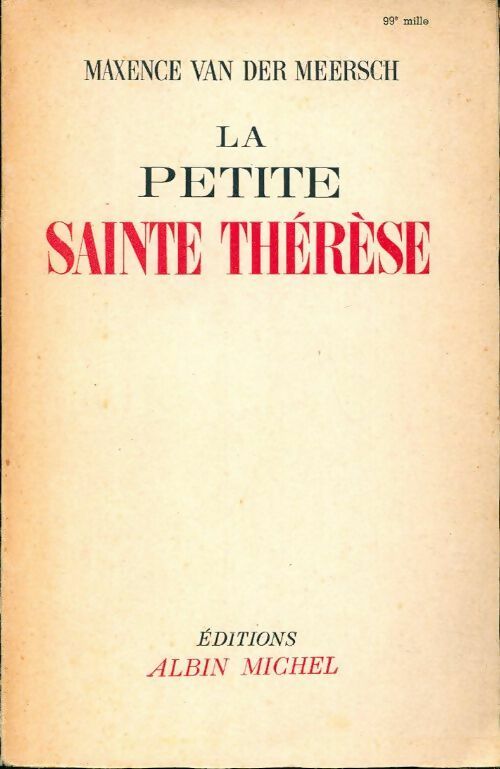 Livrenpoche : La petite Sainte Thérèse - Maxence Van der Meersch - Livre
