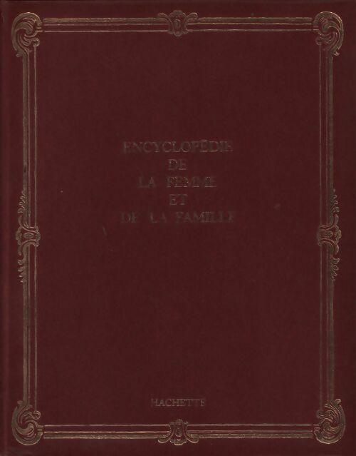Livrenpoche : Encyclopédie de la femme et de la famille Tome XVIII - Collectif - Livre