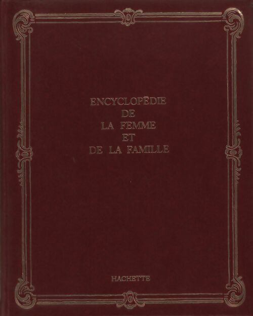 Livrenpoche : Encyclopédie de la femme et de la famille Tome XIV - Collectif - Livre