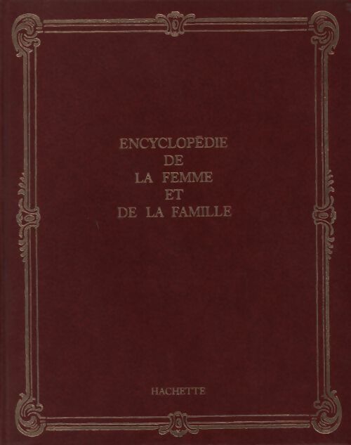 Livrenpoche : Encyclopédie de la femme et de la famille Tome XV - Collectif - Livre