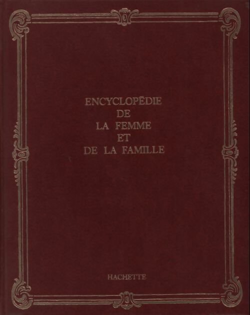 Livrenpoche : Encyclopédie de la femme et de la famille Tome II - Collectif - Livre