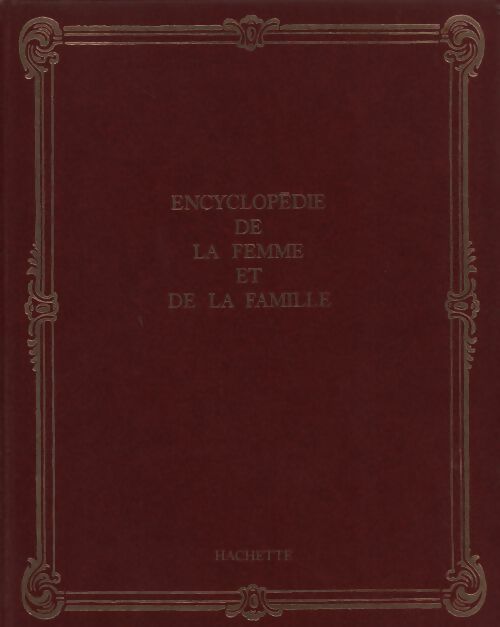 Livrenpoche : Encyclopédie de la femme et de la famille Tome XI - Collectif - Livre