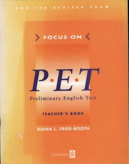 Livrenpoche : Focus on P.E.T. Teacher's book - Diana L. Fried-Booth - Livre