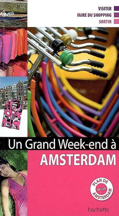 Amsterdam - Collectif -  Un grand week-end à - Livre