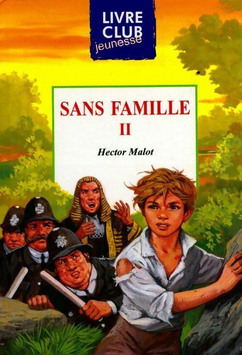 Livrenpoche : Sans famille Tome II - Hector Malot - Livre