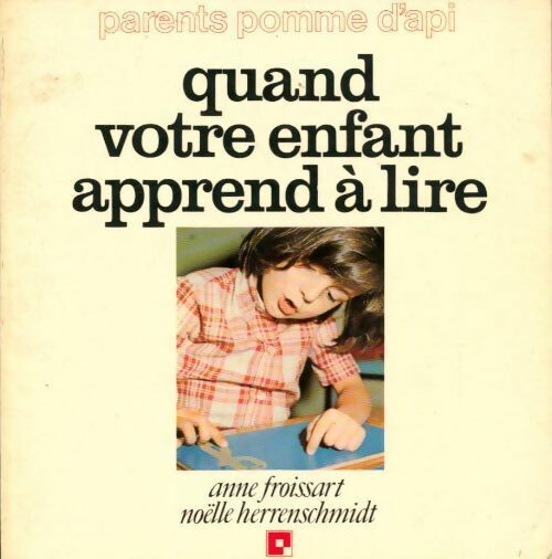 Livrenpoche : Quand votre enfant apprend à lire - Noëlle Herrenschmidt, Anne Froissart - Livre