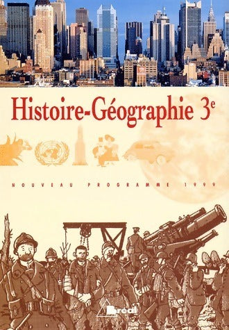 Histoire géographie 3e - Collectif -  Bréal GF - Livre