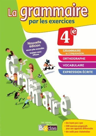 Livrenpoche : La grammaire par les exercices 4e 2016 - Joëlle Paul - Livre