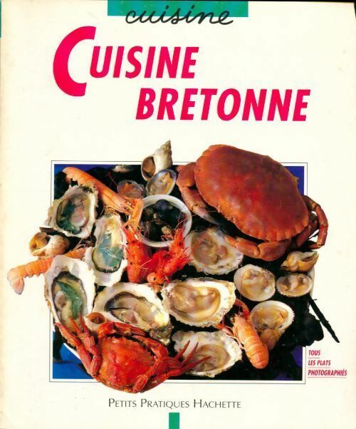 Cuisine bretonne - Elisa Vergne -  Petits pratiques cuisine - Livre