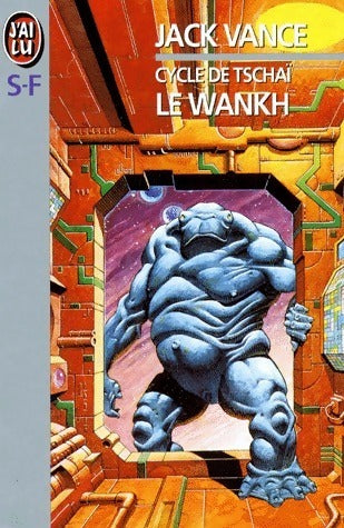 Le Cycle de Tschaï Tome II : Le Wankh - Jack Vance - Livre