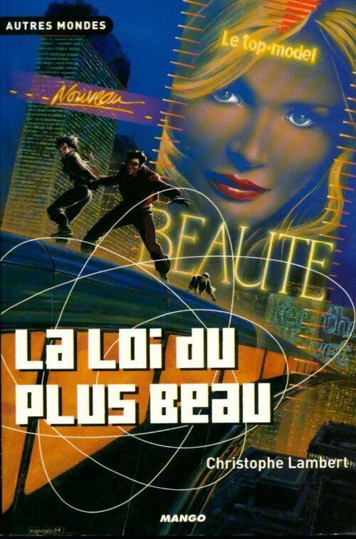Livrenpoche : La loi du plus beau - Christophe Lambert - Livre