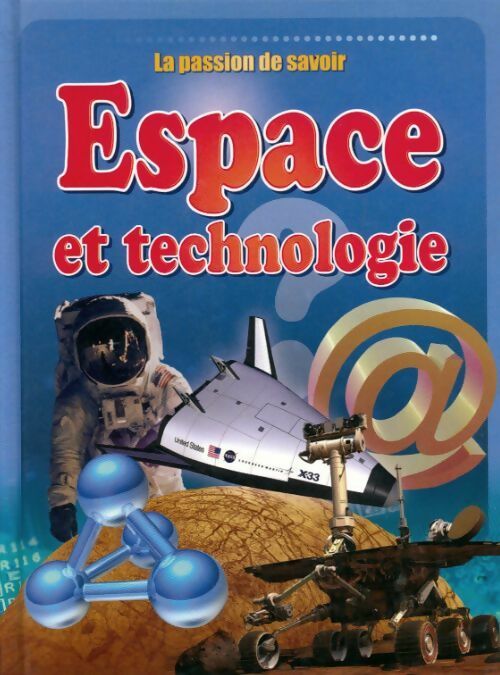 Livrenpoche : Espace et technologie - Josette Gontier - Livre