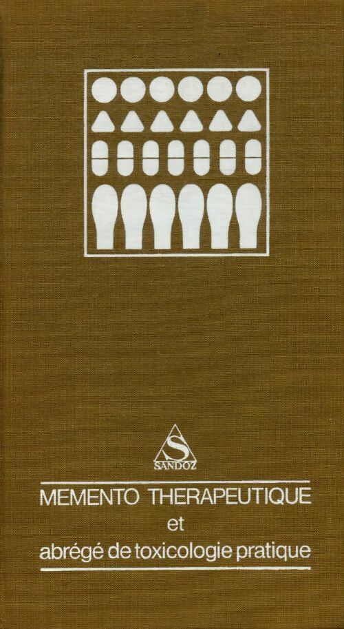 Livrenpoche : Mémento thérapeutique et abrégé de toxicologie pratique - Collectif - Livre