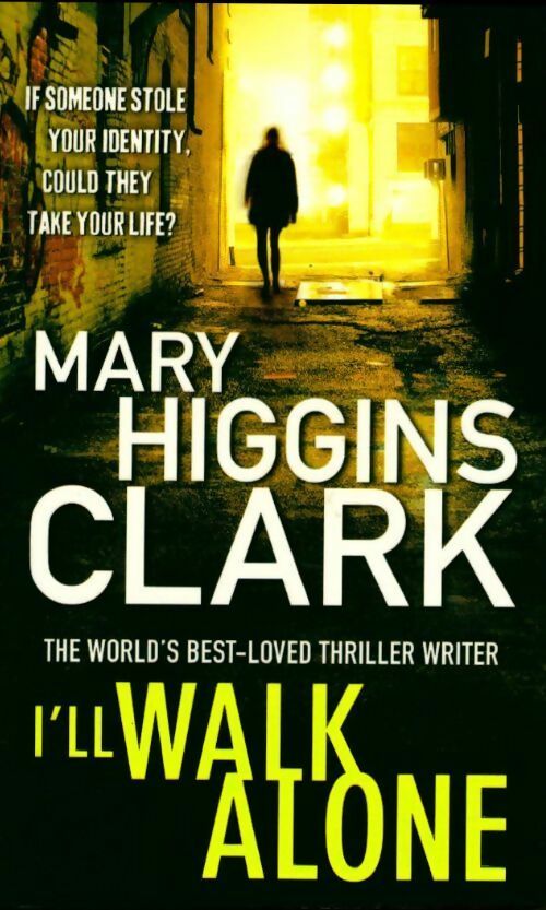 Livrenpoche : I'll walk alone - Mary Higgins Clark - Livre