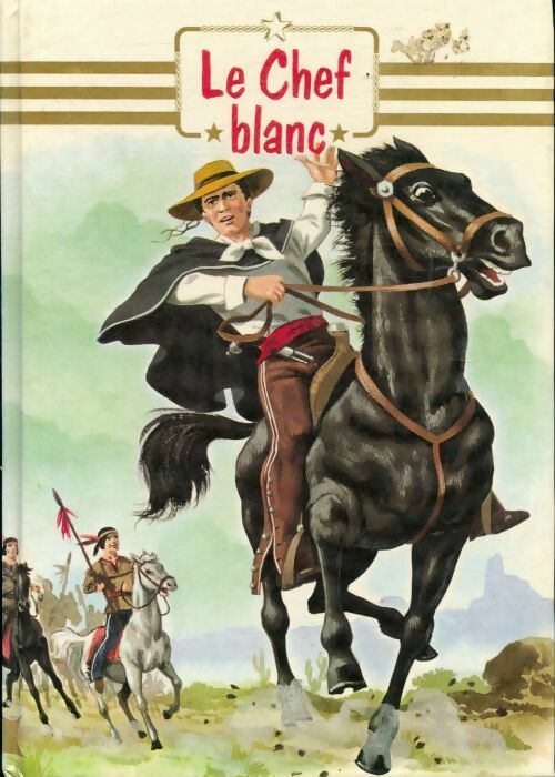 Livrenpoche : Le chef blanc - Thomas Mayne Reid - Livre