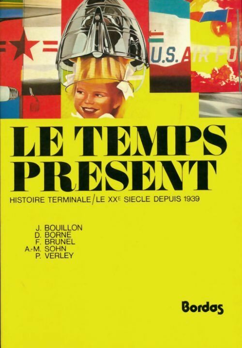 Livrenpoche : Le temps présent : Le XXe siècle depuis 1939 Terminales - Collectif - Livre