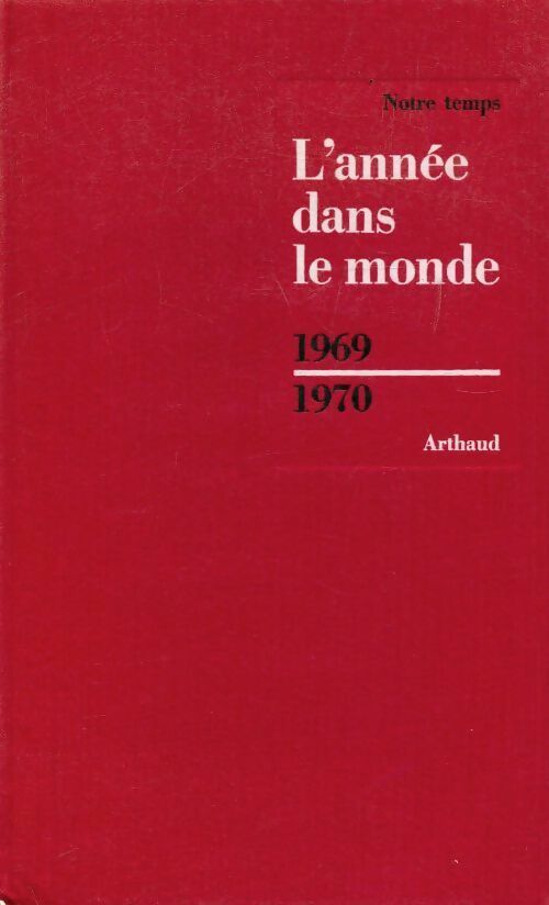 Livrenpoche : L'année dans le monde 1969-1970 - Collectif - Livre