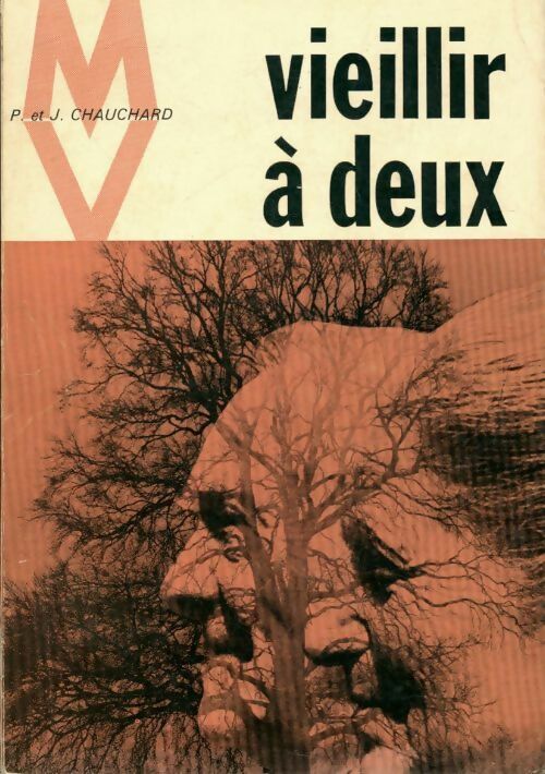 Livrenpoche : Vieillir à deux - Paul Chauchard, Jacqueline Chauchard - Livre
