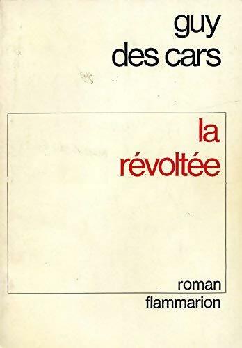 Livrenpoche : La révoltée - Guy Des Cars - Livre