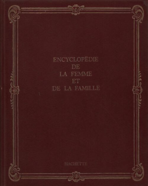 Livrenpoche : Encyclopédie de la femme et de la famille Tome V - Collectif - Livre