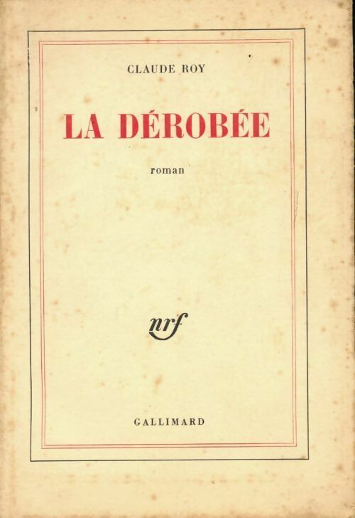 Livrenpoche : La dérobée - Claude Roy - Livre