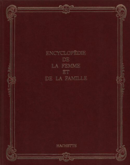 Livrenpoche : Encyclopédie de la femme et de la famille Tome XIII - Collectif - Livre