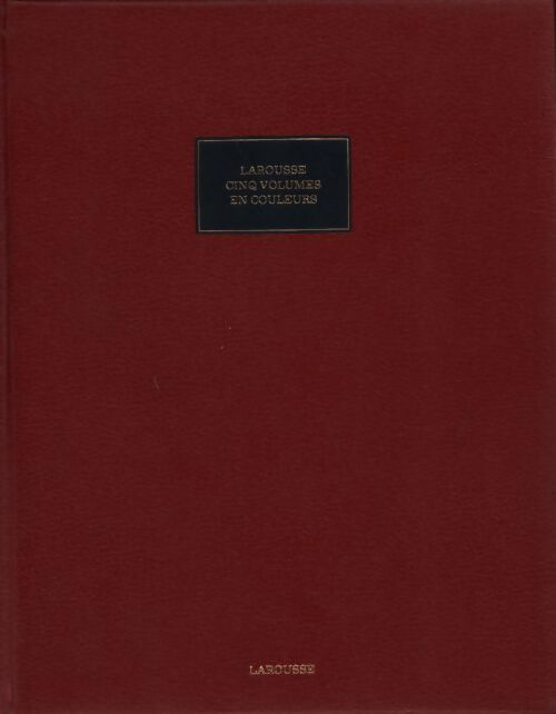 Livrenpoche : Larousse cinq volumes en couleurs Tome I - Collectif - Livre
