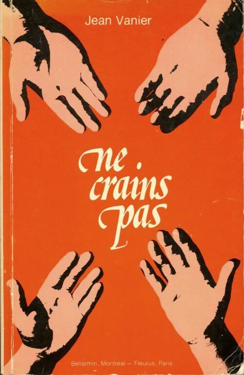 Livrenpoche : Ne crains pas - Jean Vanier - Livre