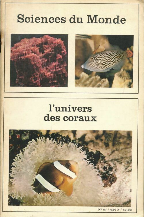 Livrenpoche : Sciences du monde n°57 : L'univers des coraux - Collectif - Livre