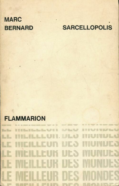 Sarcellopolis - Marc Bernard -  Flammarion GF - Livre