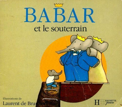 Livrenpoche : Babar et le souterrain - Jean De Brunhoff - Livre