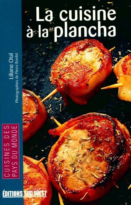 Livrenpoche : La cuisine à la plancha - Liliane Otal - Livre