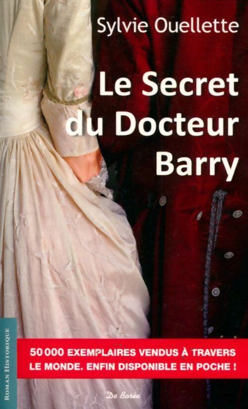 Livrenpoche : Le secret du docteur Barry - Sylvie Ouellette - Livre