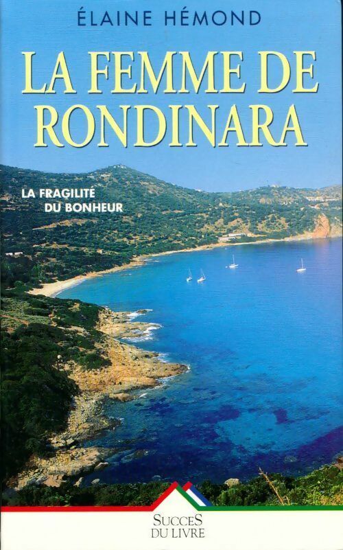 Livrenpoche : La femme de Rondinara - Elaine Hémond - Livre