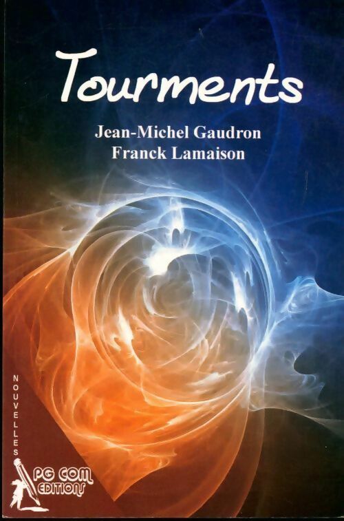 Livrenpoche : Tourments - Franck Lamaison - Livre