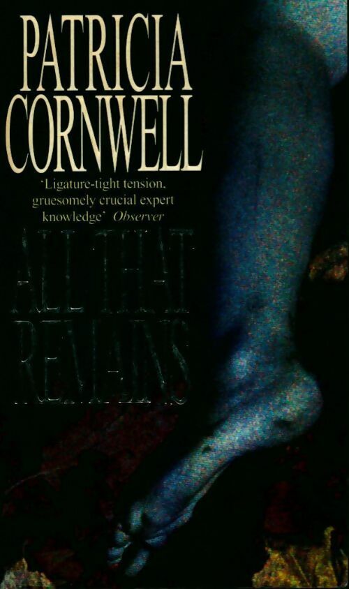 Livrenpoche : All that remains - Patricia Daniels Cornwell - Livre