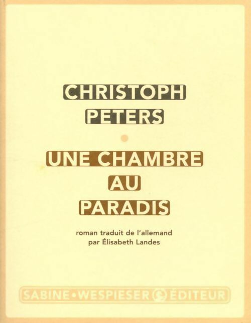 Livrenpoche : Une chambre au paradis - Christoph Peters - Livre