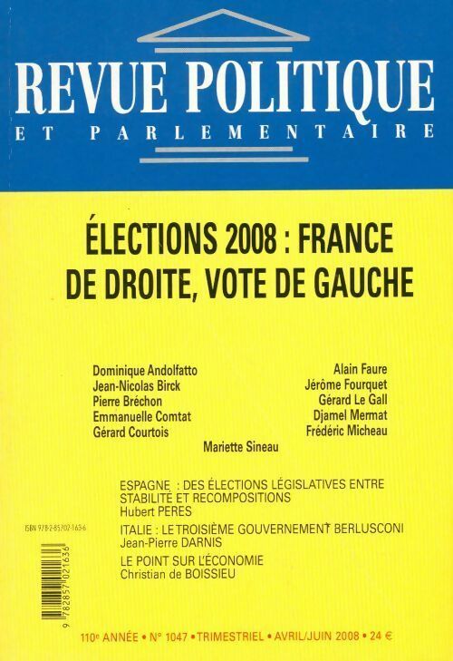Livrenpoche : Revue politique et parlementaire n°1047 : Élections 2008 - Collectif - Livre