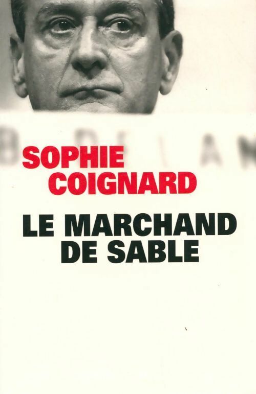 Livrenpoche : Le marchand de sable - Sophie Coignard - Livre