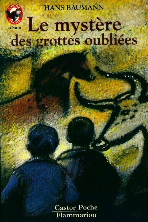 Livrenpoche : Le mystère des grottes oubliées - Hans Baumann - Livre