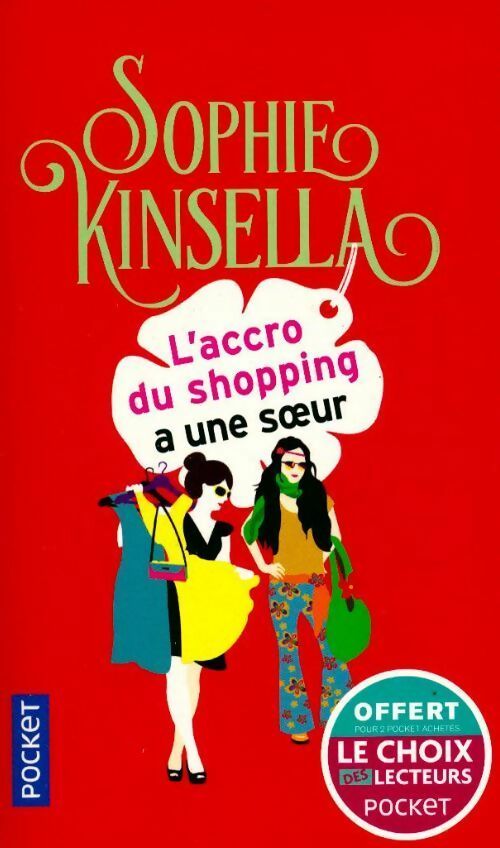 Livrenpoche : L'accroc du shopping a une soeur - Sophie Kinsella - Livre