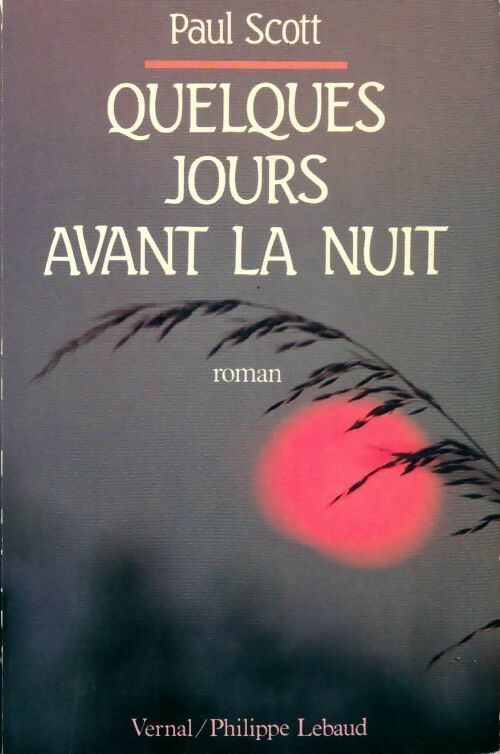 Livrenpoche : Quelques jours avant la nuit - Paul Scott - Livre