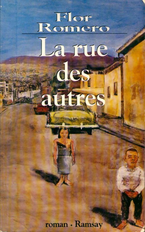 Livrenpoche : La rue des autres - Flor Romero De Nohra - Livre