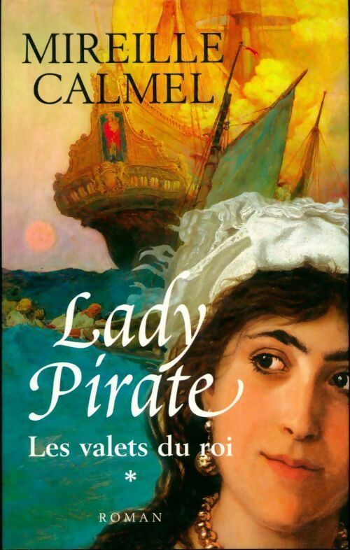Livrenpoche : Lady Pirate Tome II : La parade des ombres - Mireille Calmel - Livre