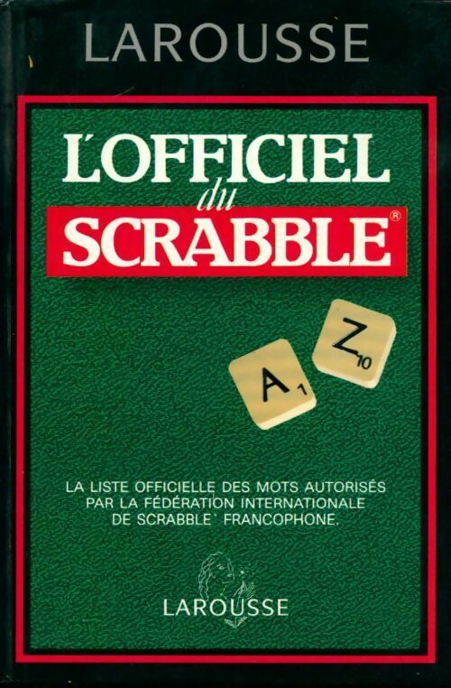 Livrenpoche : L'officiel du scrabble. Le compagnon des jeux de lettres - Collectif - Livre