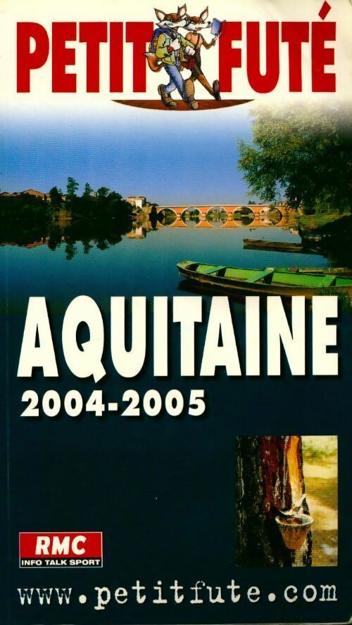 Aquitaine 2004-2005 - Collectif -  Le Petit Futé - Livre