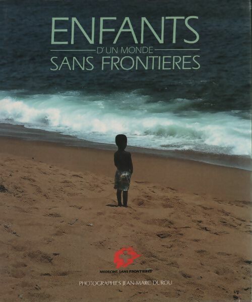 Livrenpoche : Enfants d'un monde sans frontières - Jean-Marc Durou - Livre
